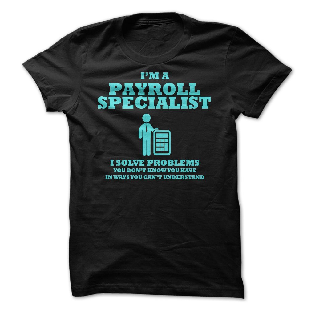 im a payroll specialist